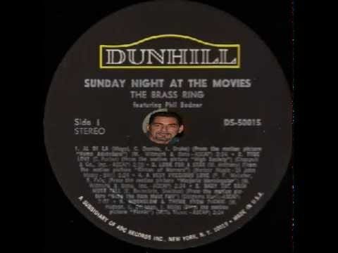 The Brass Ring — The Brass Ring - Al Di La - LP - Dunhill 50015 - Sunday Night At The Movies
