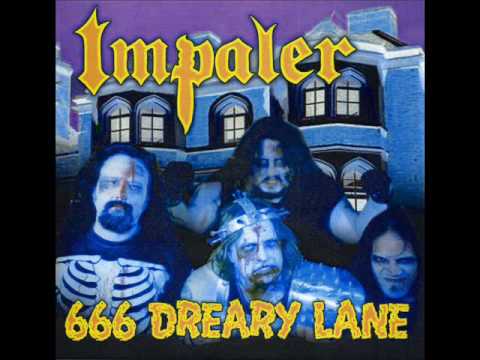 Impaler (2) — IMPALER - 666 Dreary Lane