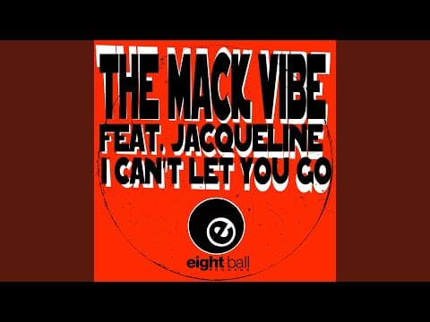 The Mack Vibe — I Can't Let You Go (Primetime 7)