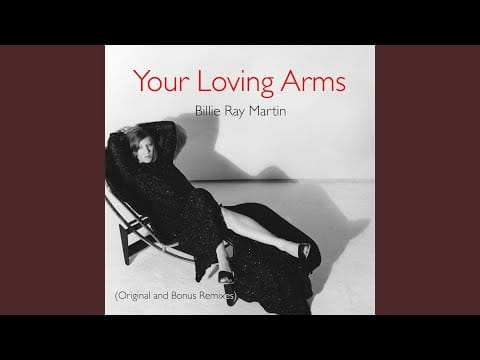 Billie Ray Martin — Your Loving Arms (Junior Vasquez Eruption Vocal Mix)