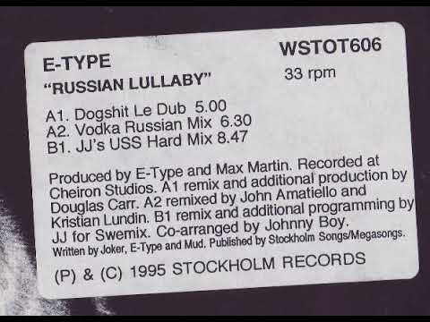E-Type — E Type ‎– Russian Lullaby (Dogshit Le Dub)(1995)