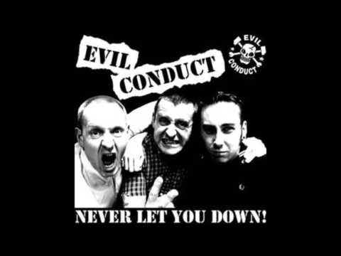 Evil Conduct — Evil Conduct - Never Let You Down! (full ep)