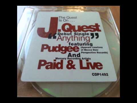 J Quest — J. Quest Feat. Pudgee - Anything (Album Radio Edit Without Rap)
