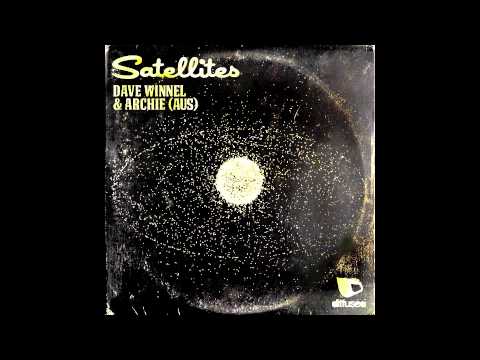 Dave Winnel — Dave Winnel & Archie - Satellites (Original Mix)