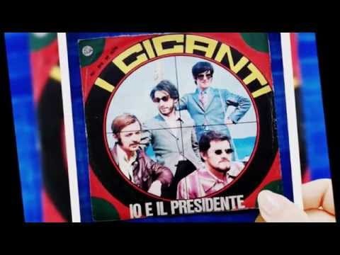 I Giganti — I Giganti - Io e il Presidente
