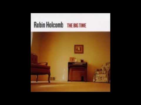 Robin Holcomb — Robin Holcomb - Sit Right Down