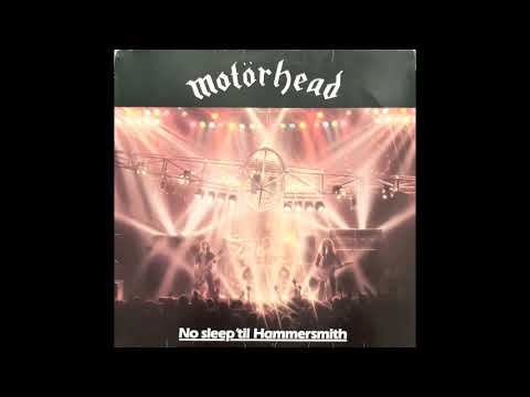 Motörhead — Motorhead - No Sleep Til Hammersmith (full album)
