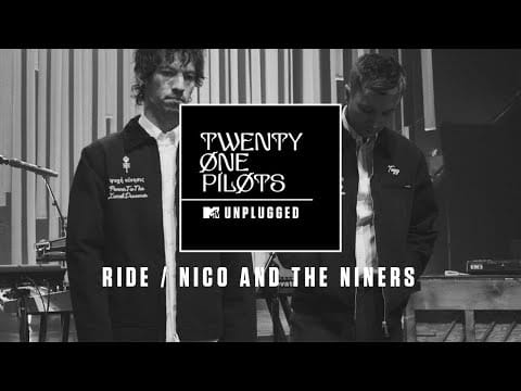 Twenty One Pilots — Ride / Nico And The Niners (MTV Unplugged)