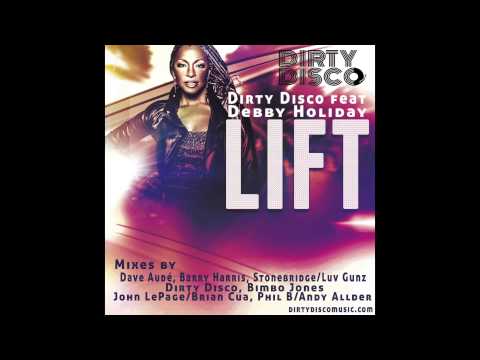 Debby Holiday — Dirty Disco Feat Debby Holiday "Lift" Bimbo Jones Club