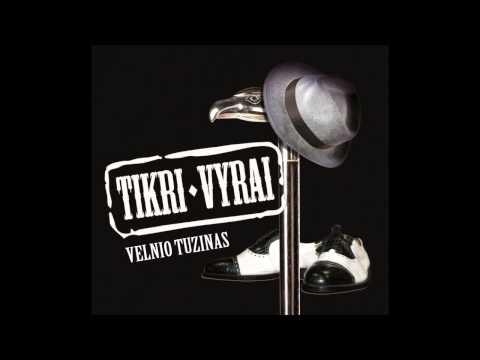 Tikri Vyrai — Tikri Vyrai - Taip, meile, taip