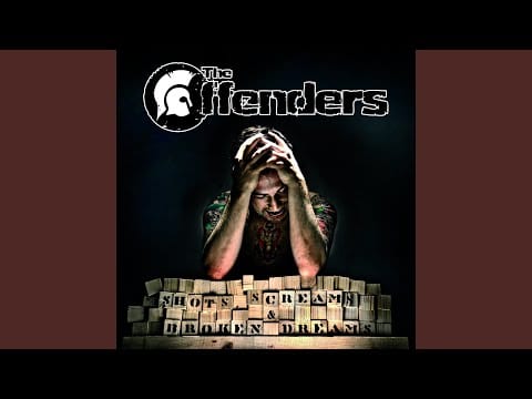 The Offenders — Last One of My Friends