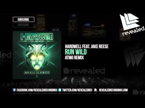 Hardwell — Hardwell feat. Jake Reese - Run Wild (ATMO Remix) [OUT NOW!]