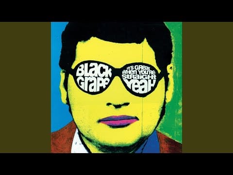 Black Grape — England's Irie (Pass The Durazac Mix)