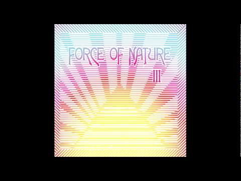 Force Of Nature — Force Of Nature - Transmute