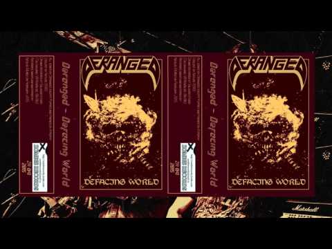 Deranged (10) — Deranged - Defacing World FULL TAPE 2016