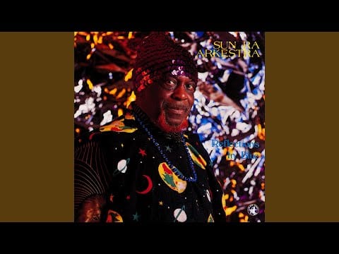 The Sun Ra Arkestra — Reflections In Blue