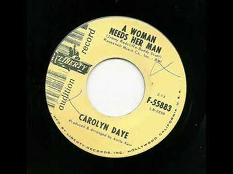 Carolyn Daye — Carolyn Daye "A Woman Needs Her Man"