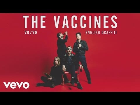 The Vaccines — 20/20