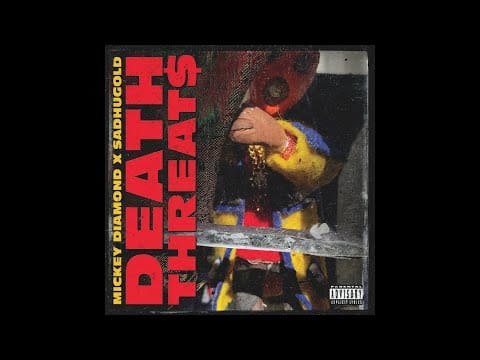 Sadhu Gold — Mickey Diamond & Sadhugold - Death Threats (Album)