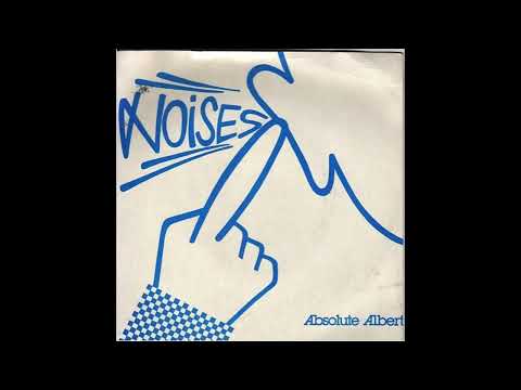 Absolute Albert — Absolute Albert - Noises (1982)