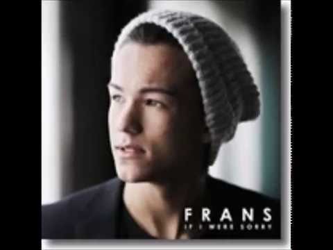 Frans — 2016 Frans - If I Were Sorry