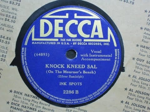 The Ink Spots — Knock Kneed Sal (On the Mourner's Bench) - Ink Spots - Decca Records 2286B