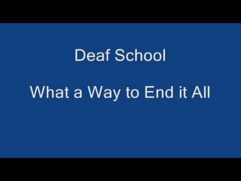 Deaf School — Deaf School - What a Way to End it All