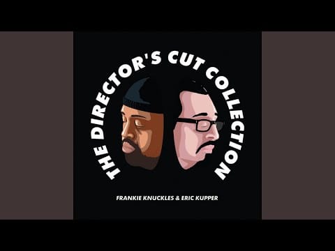 Frankie Knuckles — I'll Take You There (feat. Jamie Principle) (Director's Cut Classic Signature Mix)