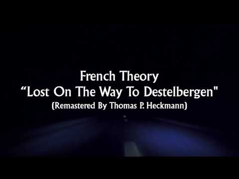 French Theory — French Theory - Lost On The Way To Destelbergen (Vocal)