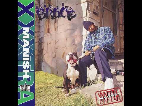 Little Bruce — Little Bruce - XXXtra Manish (1994) (Vallejo, CA)