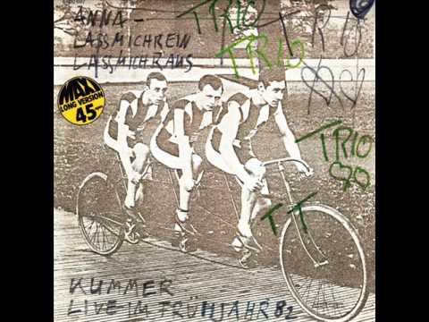 Trio — Trio -  Anna Letmein Letmeout ( Long Version )