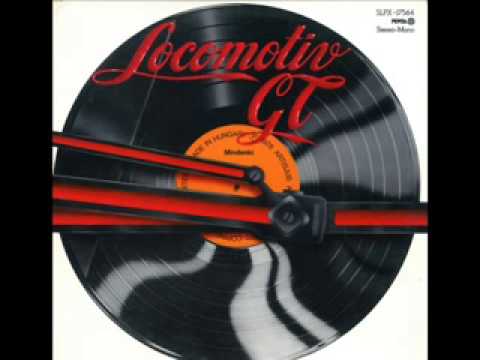 Locomotiv GT — Locomotiv GT - Mindenki 1978 [full album]