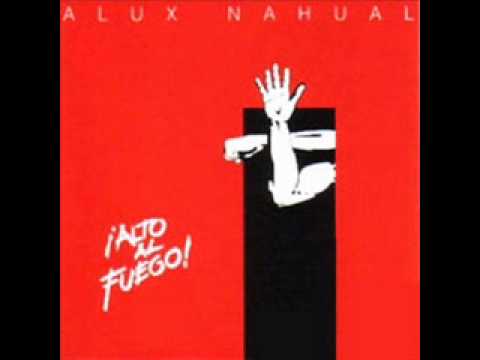 Alux Nahual — Alux Nahual - Fiesta privada (1987)