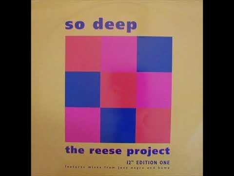 The Reese Project — Reese Project   So Deep Full Bump Mix