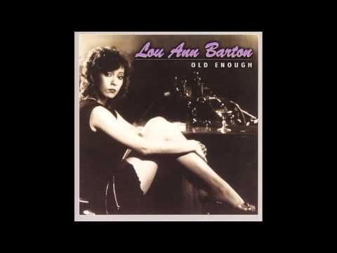 Lou Ann Barton — Lou Ann Barton - It Aint Right ( Old Enough ) 1982