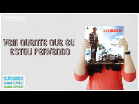 Erasmo Carlos — Erasmo Carlos - Vem Quente que Eu Estou Fervendo (O Tremendão) [Áudio Oficial] [Clássicos Som Livre]