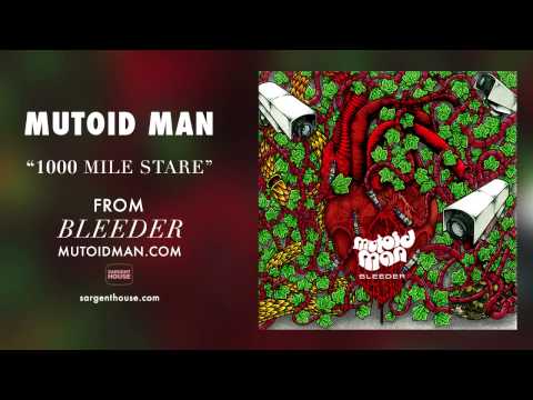 Mutoid Man — Mutoid Man - "1000 Mile Stare" (Official Audio)