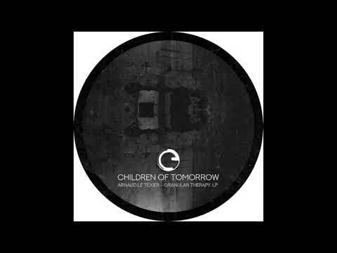 Arnaud Le Texier — Arnaud Le Texier - Snapper - Children Of Tomorrow
