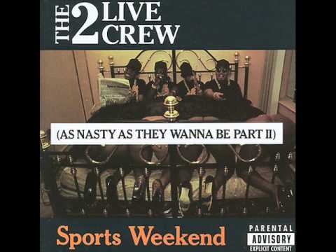 The 2 Live Crew — The 2 Live Crew Sports Weekend Disco Completo