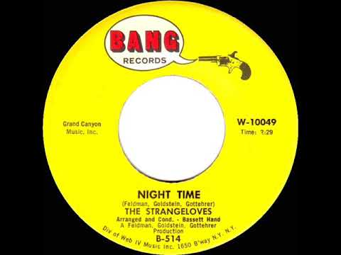The Strangeloves — 1966 HITS ARCHIVE: Night Time - Strangeloves (mono)