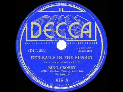 Bing Crosby — 1935 HITS ARCHIVE: Red Sails In The Sunset - Bing Crosby