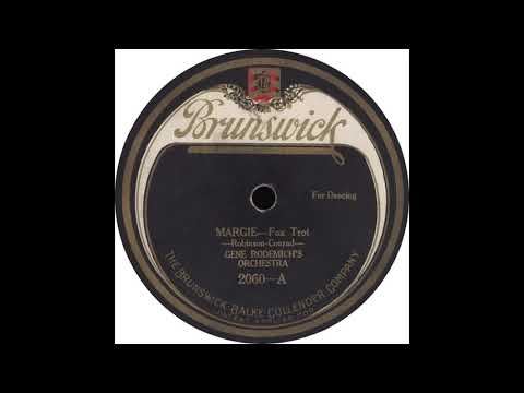 Gene Rodemich's Orchestra — Brunswick 2060 A – Margie - Gene Rodemich's Orchestra
