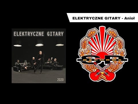 Elektryczne Gitary — ELEKTRYCZNE GITARY - Anioł [OFFICIAL AUDIO]