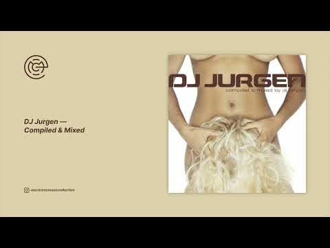 DJ Jurgen — DJ Jurgen - Compiled & Mixed (1999)