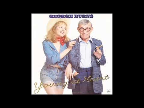 George Burns — george burns - the old fashioned way