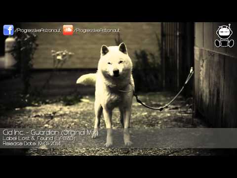 Cid Inc. — Cid Inc. - Guardian (Original Mix) [Lost & Found]