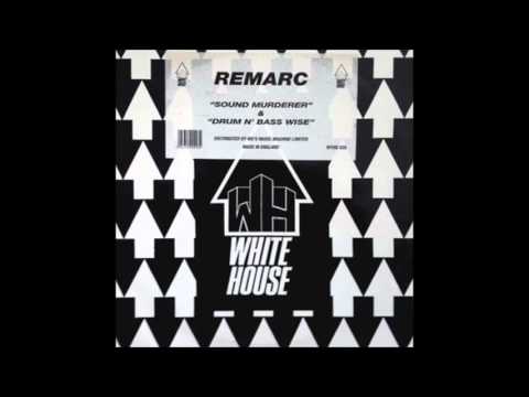 Remarc — Remarc - Drum N' Bass Wise (1994) HQ