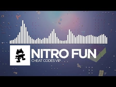 Nitro Fun — Nitro Fun - Cheat Codes VIP [Monstercat FREE Release]