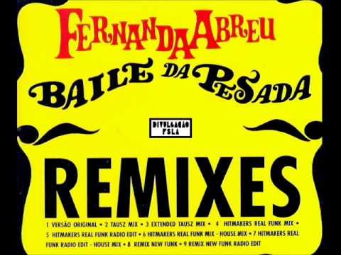 Fernanda Abreu — FERNANDA ABREU - BAILE DA PESADA REMIXES (SINGLE)