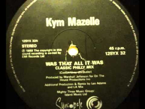 Kym Mazelle — Kym Mazelle - Was That All It Was (Classic Philly Mix)